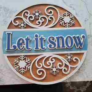 Let it Snow Sign