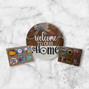 Welcome to Our Home Sign with Seasonal Inserts
